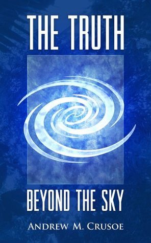 The Truth Beyond the Sky
