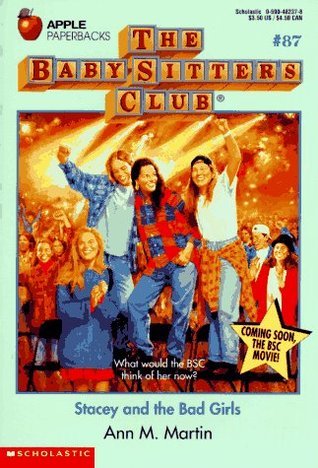 Stacey and the Bad Girls: #87, Movie Edition