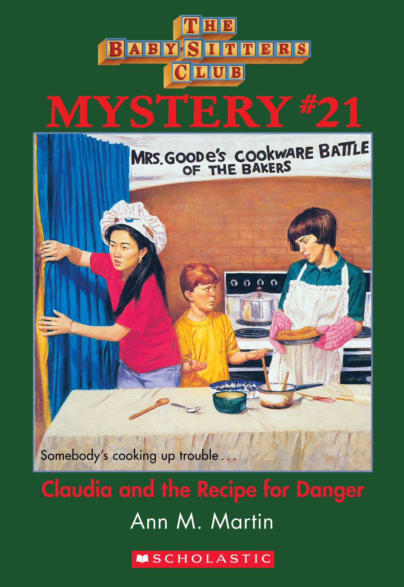 Claudia and the Recipe for Danger: Baby-sitters Club Mystery #21