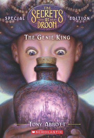 The Genie King (The Secrets of Droon: Special Edition #7)
