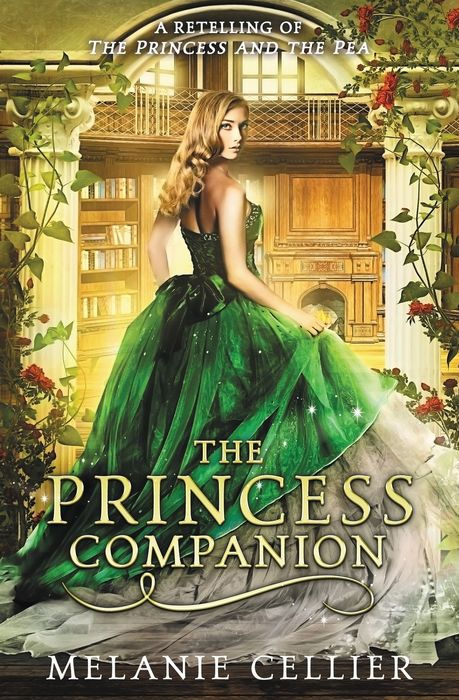 The Princess Companion: A Retelling of the Princess and the Pea